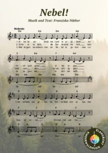 Kunststücke von Klangbunt - Noten für das Lied: "Nebel" von Franziska Näther, Klangbunt Kinderwaldmusik Musikschule Göttingen