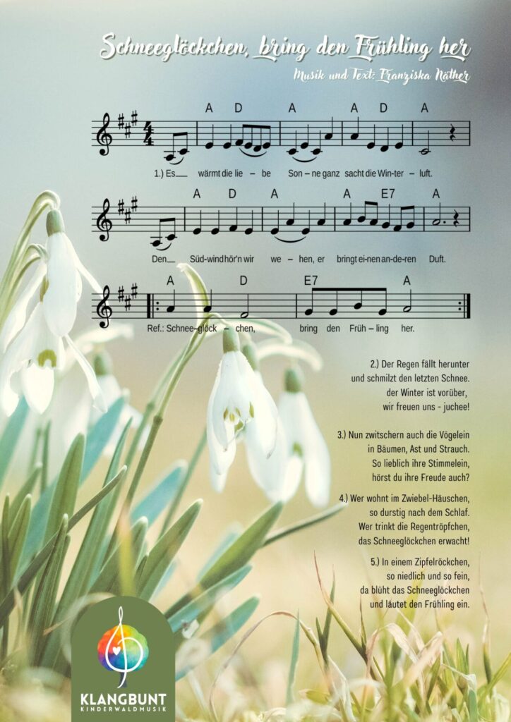 Kunststücke von Klangbunt - Noten für das Lied: Schneeglöckchen, bring den Frühling her von Franziska Näther, Klangbunt Kinderwaldmusik Musikschule Göttingen
